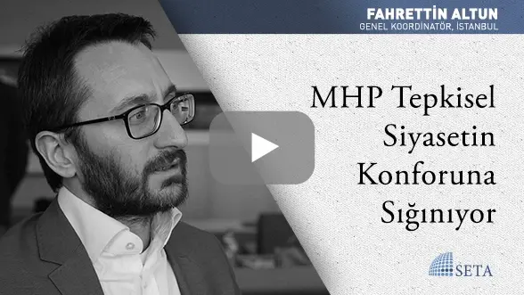 MHP Tepkisel Siyasetin Konforuna Sığınıyor