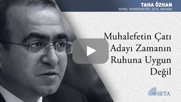 Muhalefetin Çatı Adayı Zamanın Ruhuna Uygun Değil