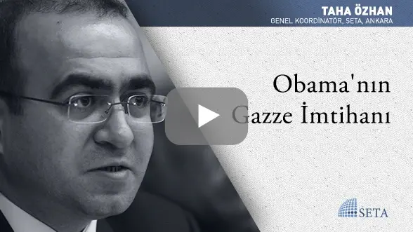 Obama’nın Gazze İmtihanı
