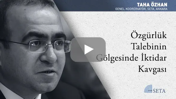Özgürlük Talebinin Gölgesinde İktidar Kavgası