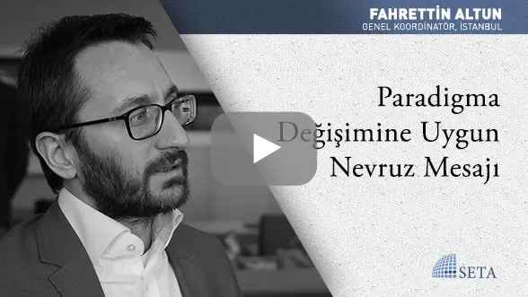 Paradigma Değişimine Uygun Nevruz Mesajı
