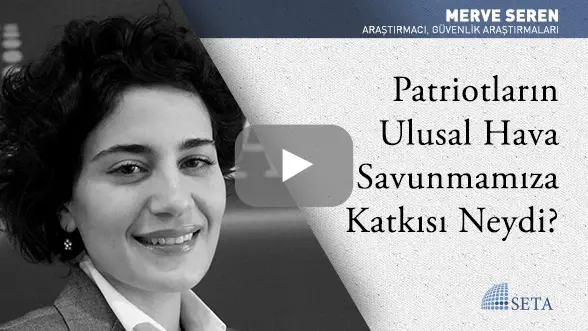 Patriotların Ulusal Hava Savunmamıza Katkısı Neydi?