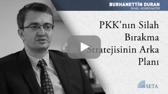 PKK’nın Silah Bırakma Stratejisinin Arka Planı