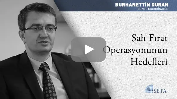 Şah Fırat Operasyonunun Hedefleri