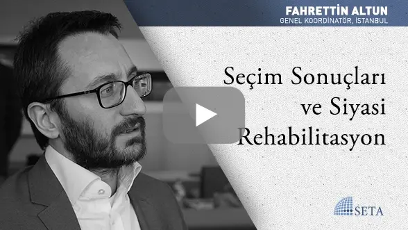 Seçim Sonuçları ve Siyasi Rehabilitasyon