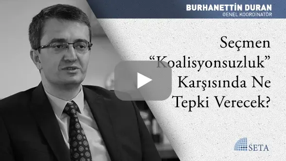 Seçmen “Koalisyonsuzluk” Karşısında Ne Tepki Verecek?