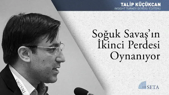Soğuk Savaş’ın İkinci Perdesi Oynanıyor
