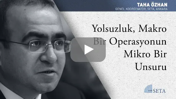 Yolsuzluk Makro Bir Operasyonun Mikro Bir Unsuru