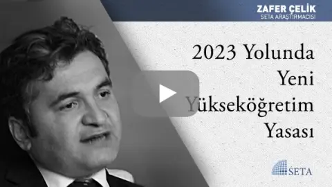 2023 Yolunda Yeni Yükseköğretim Yasası