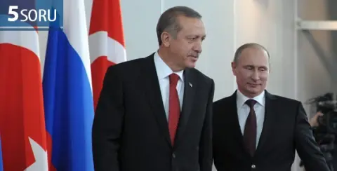5 Soru: Erdoğan’ın Rusya Ziyareti Bağlamında Türkiye-Rusya İlişkileri