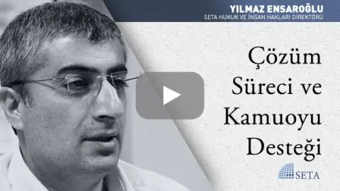 Çözüm Süreci ve Kamuoyu Desteği