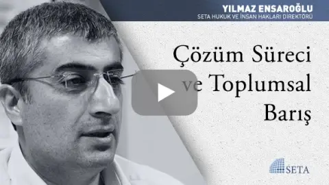 Çözüm Süreci ve Toplumsal Barış