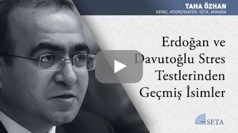 Erdoğan ve Davutoğlu Stres Testlerinden Geçmiş İsimler