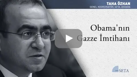 Obama’nın Gazze İmtihanı