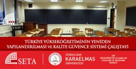 Yükseköğretimin Yeniden Yapılandırılması Çalıştayı