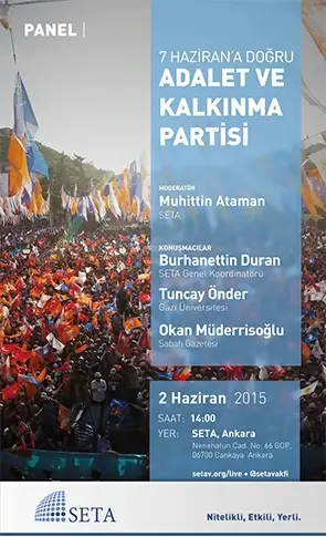 7 Haziran’a Doğru Adalet ve Kalkınma Partisi