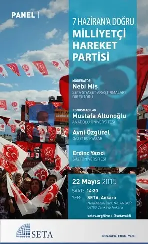 7 Haziran’a Doğru Milliyetçi Hareket Partisi