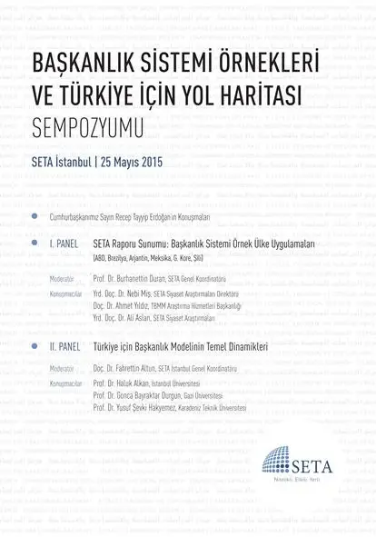 Dünyada Başkanlık Sistemi Örnekleri ve Türkiye İçin Yol Haritası