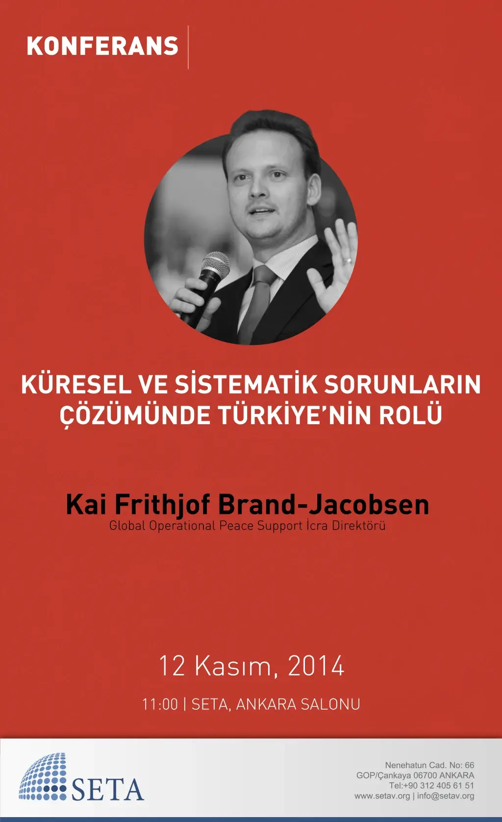 Küresel ve Sistematik Sorunların Çözümünde Türkiye’nin Rolü