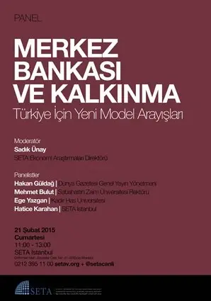 Merkez Bankası ve Kalkınma: Türkiye İçin Yeni Model Arayışları