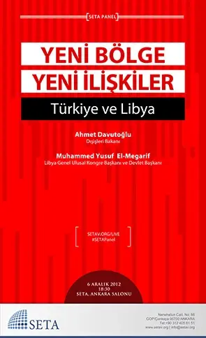 Yeni Bölge, Yeni İlişkiler: Türkiye ve Libya