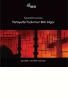 Aşk ile Nefret Arasında - Türkiye’de Toplumun Batı Algısı