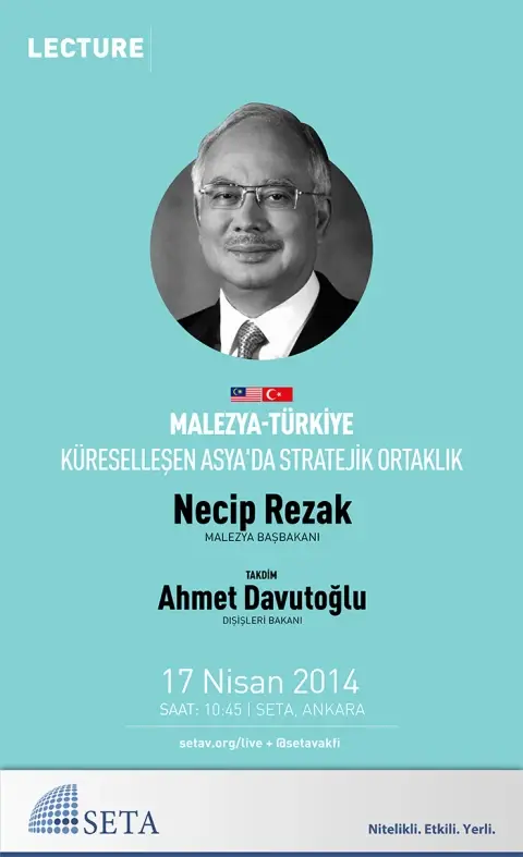Malezya-Türkiye: Küreselleşen Asya’da Stratejik Ortaklık