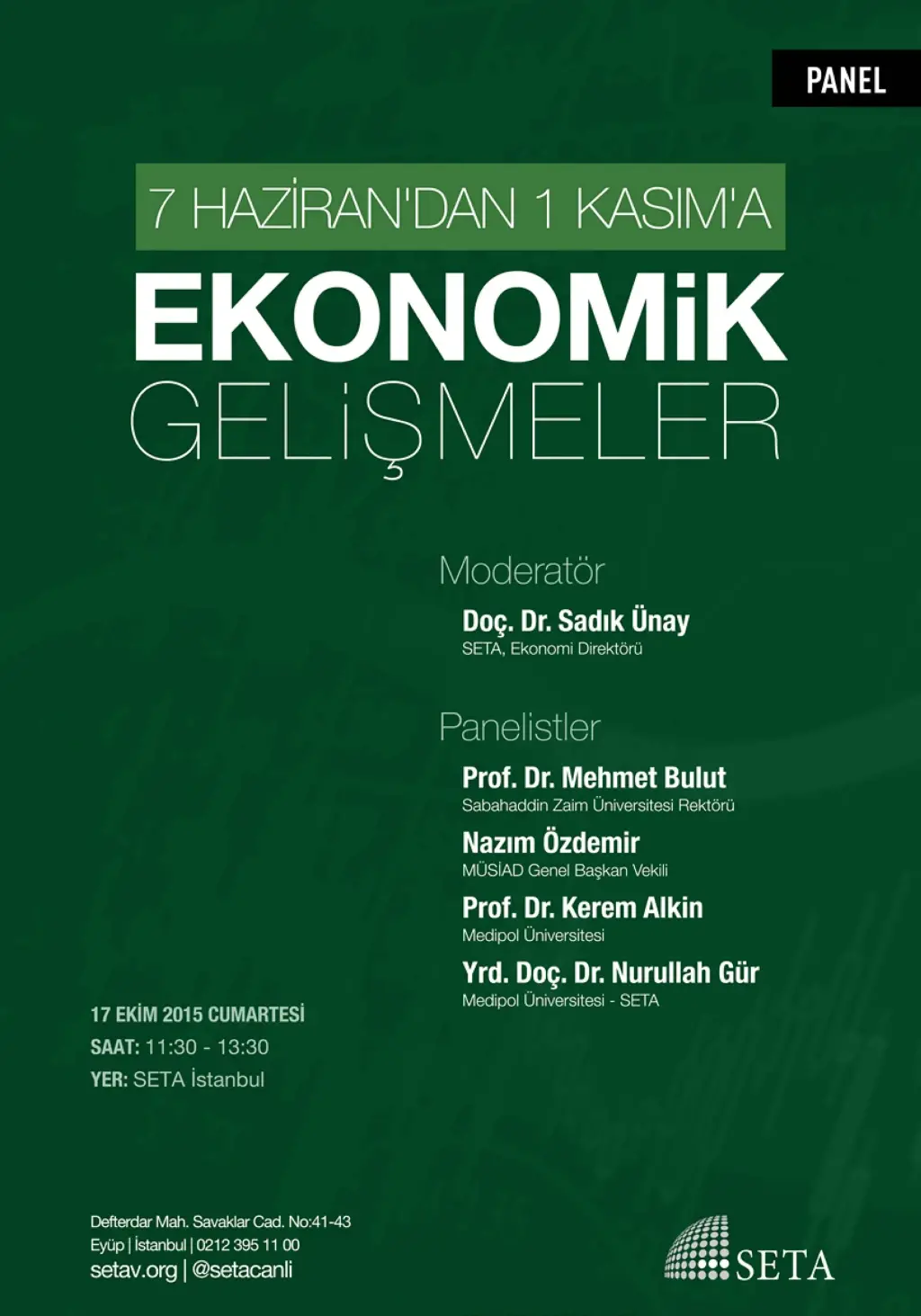 7 Haziran’dan 1 Kasım’a Ekonomik Gelişmeler