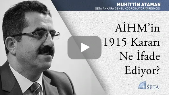 AİHM’in 1915 Kararı Ne İfade Ediyor?