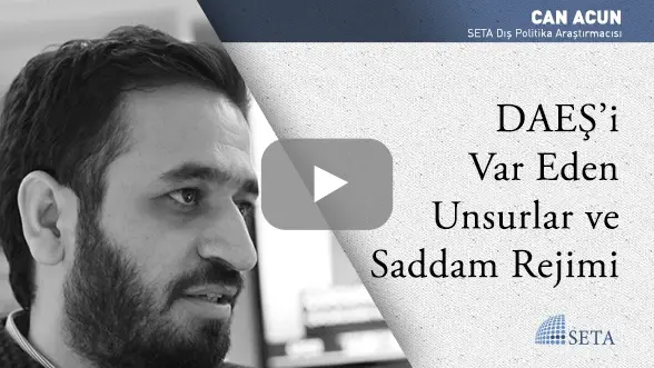 DAEŞ’i Var Eden Unsurlar ve Saddam Rejimi