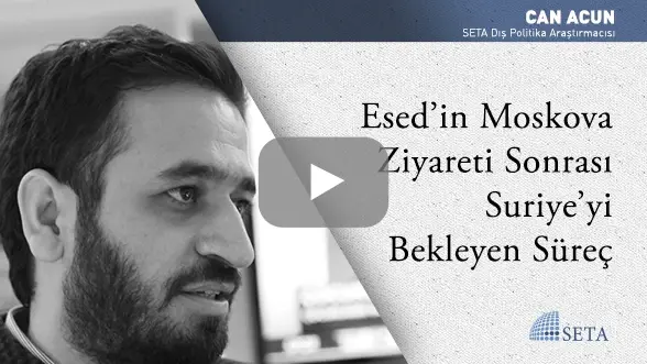 Esed’in Moskova Ziyareti Sonrası Suriye’yi Bekleyen Süreç