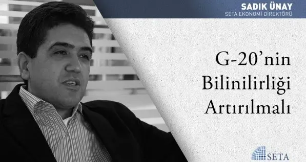 G-20’nin Bilinilirliği Artırılmalı