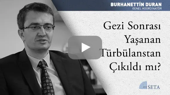 Gezi Sonrası Yaşanan Türbülanstan Çıkıldı mı?