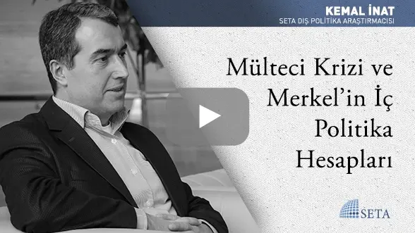 Mülteci Krizi ve Merkel’in İç Politika Hesapları