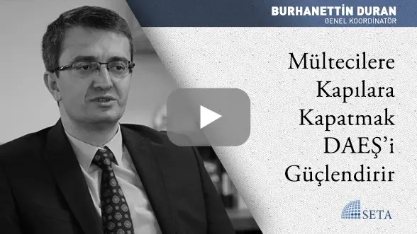 Mültecilere Kapılara Kapatmak DAEŞ’i Güçlendirir