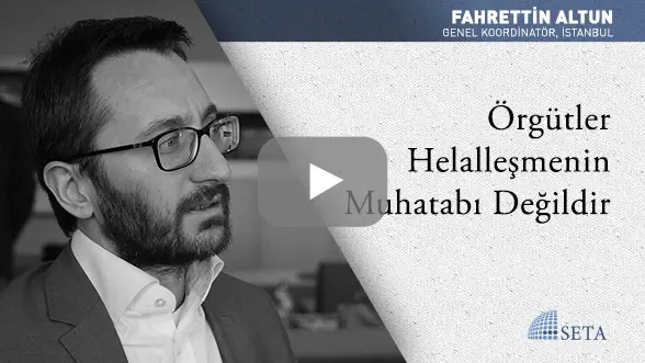 Örgütler Helalleşmenin Muhatabı Değildir