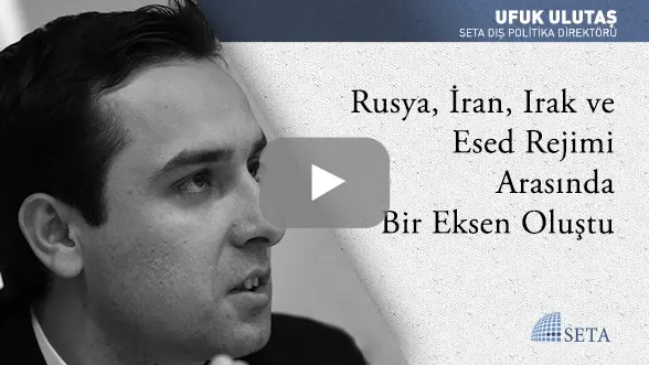 Rusya, İran, Irak ve Esed Rejimi Arasında Bir Eksen Oluştu