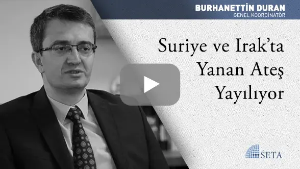 Suriye ve Irak’ta Yanan Ateş Yayılıyor