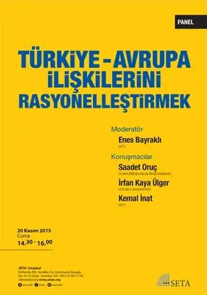 Türkiye-Avrupa İlişkilerini Rasyonelleştirmek
