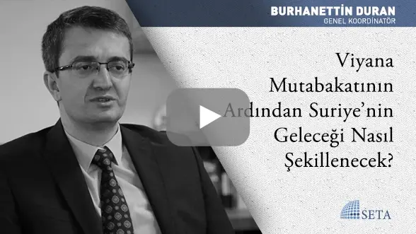 Viyana Mutabakatının Ardından Suriye’nin Geleceği Nasıl Şekillenecek?