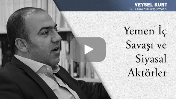 Yemen İç Savaşı ve Siyasal Aktörler