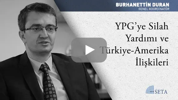 YPG’ye Silah Yardımı ve Türkiye-Amerika İlişkileri
