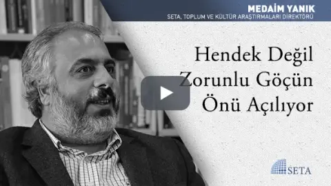Hendek Değil Zorunlu Göçün Önü Açılıyor