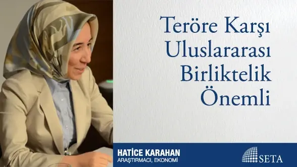 Teröre Karşı Uluslararası Birliktelik Önemli