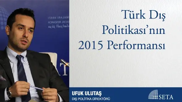 Türk Dış Politikası’nın 2015 Performansı