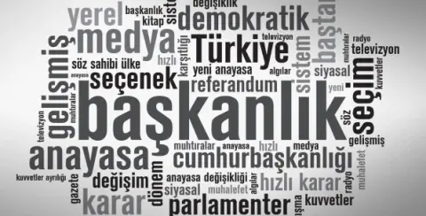 Rapor: Türkiye’de Başkanlık Sistemi Tartışmaları