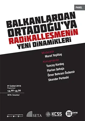 Balkanlardan Ortadoğu’ya Radikalleşmenin Yeni Dinamikleri