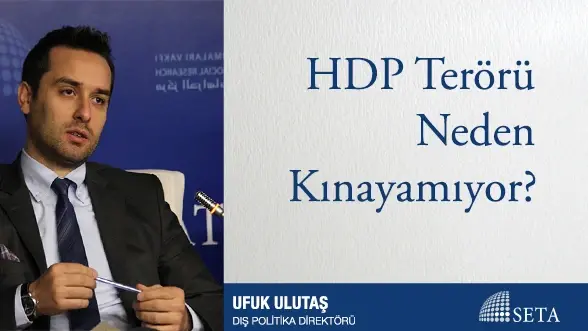 HDP Terörü Neden Kınayamıyor?