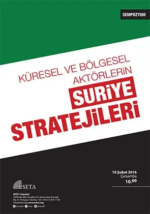 Küresel ve Bölgesel Aktörlerin Suriye Stratejileri