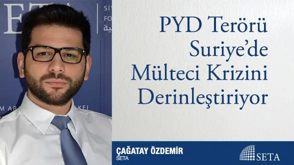 PYD Terörü Suriye’de Mülteci Krizini Derinleştiriyor